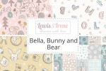 Lewis and Irene - Bella, Bunny and Bear Collection