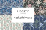 Liberty Fabrics - Hesketh House Collection