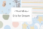 Moda - D is for Dream Collection