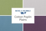 Rose & Hubble - Cotton Poplin Plains