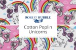 Rose & Hubble - Cotton Poplin Unicorns