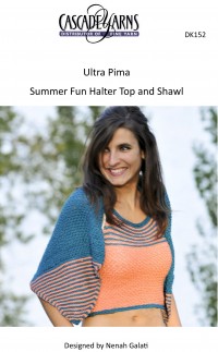 Cascade DK152 - Summer Fun Halter Top & Shawl in Ultra Pima (downloadable PDF)