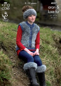 King Cole 4057 Jacket, Gilet, Boot Toppers, Hat & Headband in Aran & Luxe Fur(downloadable PDF)