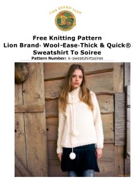 Lion Brand - Sweatshirt Soiree in Wool-Ease Thick & Quick (downloadable PDF)