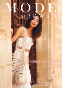 MODE at Rowan - 4 Projects - Summer Accessories (booklet)