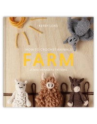 Toft - How to Crochet Animals - Farm by Kerry Lord (Book)