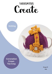 Yarnsmiths - 7036 - Coronation Crown Tea Cosy in Create Chunky, King Cole Moments DK (downloadable PDF)