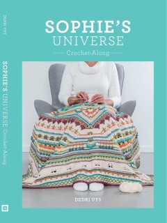 Sophie's Universe Crochet-Along by Dedri Uys (Book)