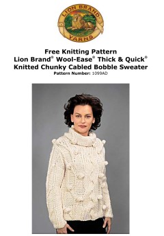 Lion Brand 1099AD - Knitted Chunky Cabled Bobble Sweater in Wool-Ease Thick & Quick (downloadable PDF)