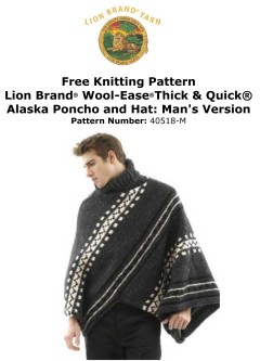 Lion Brand 40518-M - Mens Alaska Poncho and Hat in Wool-Ease Thick & Quick (downloadable PDF)