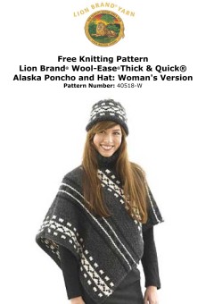 Lion Brand 40518-W - Womens Alaska Poncho and Hat in Wool-Ease Thick & Quick (downloadable PDF)