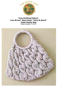 Lion Brand 60399AD - Cable Ready Bag in Wool-Ease Thick & Quick (downloadable PDF)
