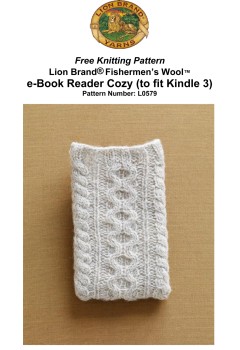 Lion Brand L0579 - e-Book Reader Cozy (to fit Kindle 3) in Fishermens Wool (downloadable PDF)