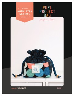 Ruby Star Society - Purl Project Bag Pattern (downloadable PDF)