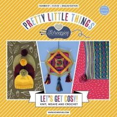 Scheepjes Pretty Little Things - Number 07 - Let's Get Cosy! (booklet)