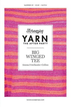 Scheepjes Yarn The After Party 33 - Big Winged Tee (booklet)