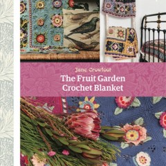 Janie Crow - The Fruit Garden Crochet Blanket (book)