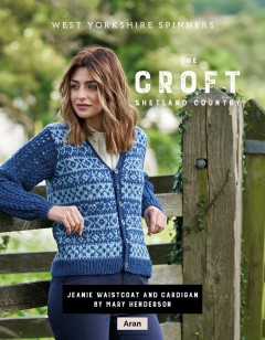 West Yorkshire Spinners - Jeanie - Waistcoat and Cardigan by Mary Henderon in The Croft Collection (downloadable PDF)