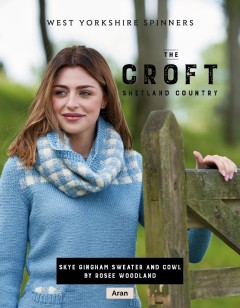 West Yorkshire Spinners - Skye - Gingham Sweater and Cowl by Rosee Woodland in The Croft Collection (downloadable PDF)