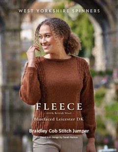West Yorkshire Spinners Fleece - Braidley - Cob Stitch Jumper by Sarah Hatton in Bluefaced Leicester DK (downloadable PDF)