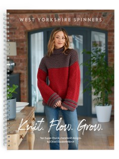West Yorkshire Spinners - Knit. Flow. Grow. by Chloe Elizabeth Birch in Retreat Super Chunky (book)