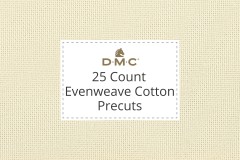 DMC Evenweave Cotton - 25 Count - Precuts
