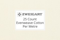 Zweigart Evenweave Cotton - 25 Count (Lugana) - Per Metre